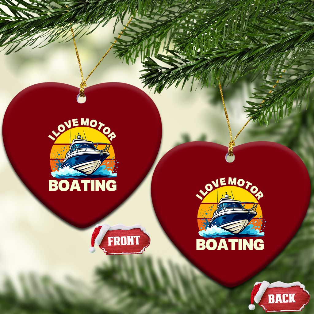Funny Boater Ceramic Ornament I Love Motorboating TS14 Print Your Wear