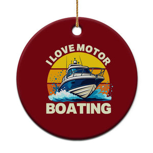 Funny Boater Ceramic Ornament I Love Motorboating TS14 1pc Red Print Your Wear