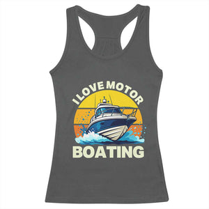 Funny Boater Racerback Tank Top I Love Motorboating TS14 Dark Heather Print Your Wear
