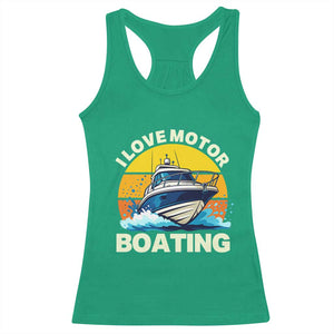 Funny Boater Racerback Tank Top I Love Motorboating TS14 Irish Green Print Your Wear
