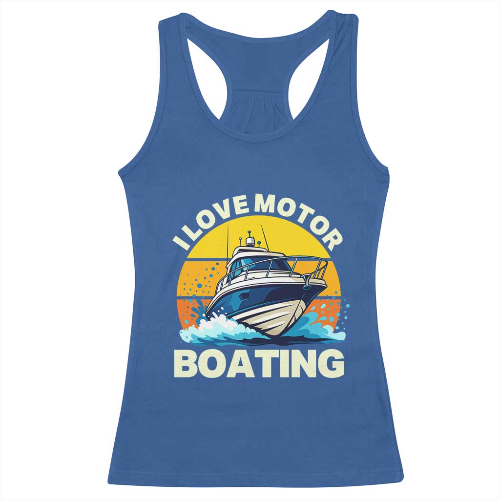 Funny Boater Racerback Tank Top I Love Motorboating TS14 Royal Blue Print Your Wear