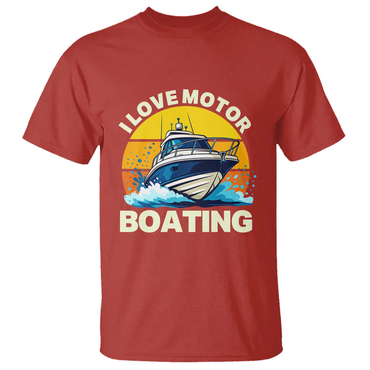 Funny Boater T Shirt I Love Motorboating TS14 Red Print Your Wear