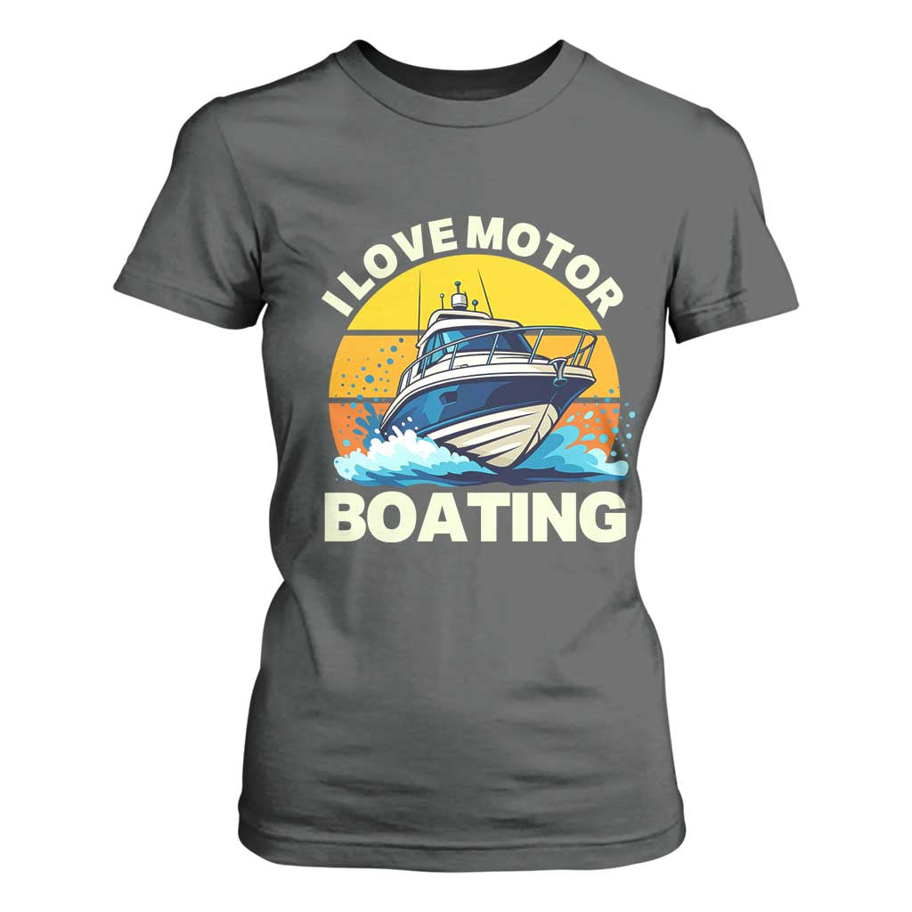 Funny Boater T Shirt For Women I Love Motorboating TS14 Dark Heather Print Your Wear