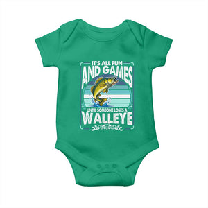 Funny Fishing Baby Onesie It Is All Fun And Games Until Someone Loses A Walleye TS14 Irish Green Print Your Wear