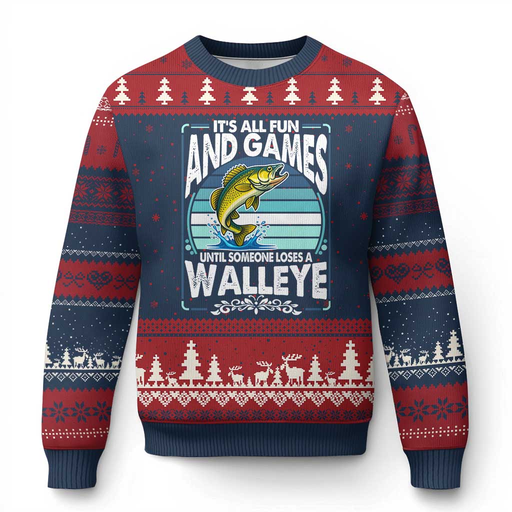 Funny Fishing Ugly Christmas Sweater It Is All Fun And Games Until Someone Loses A Walleye TS14 Navy Red Print Your Wear