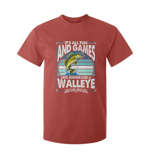 Funny Fishing T Shirt For Kid It Is All Fun And Games Until Someone Loses A Walleye TS14 Red Print Your Wear