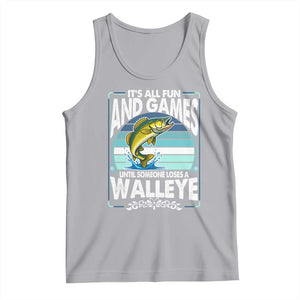 Funny Fishing Tank Top It Is All Fun And Games Until Someone Loses A Walleye TS14 Athletic Heather Print Your Wear