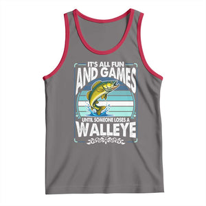 Funny Fishing Tank Top It Is All Fun And Games Until Someone Loses A Walleye TS14 Deep Heather Red Print Your Wear