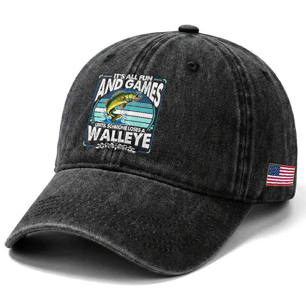 Funny Fishing Washed Cotton Baseball Cap It Is All Fun And Games Until Someone Loses A Walleye TS14 Print Your Wear