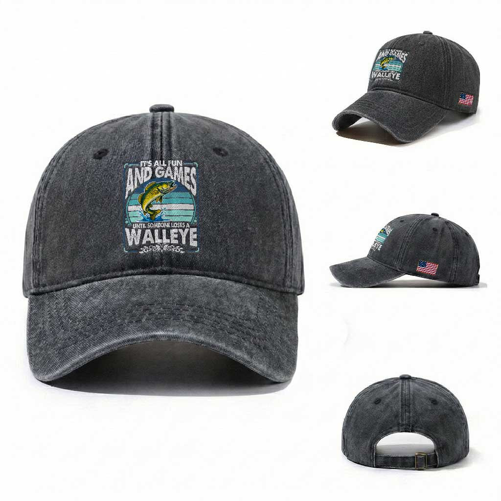 Funny Fishing Washed Cotton Baseball Cap It Is All Fun And Games Until Someone Loses A Walleye TS14 Washed Cap Universal Fit Dark Gray Print Your Wear