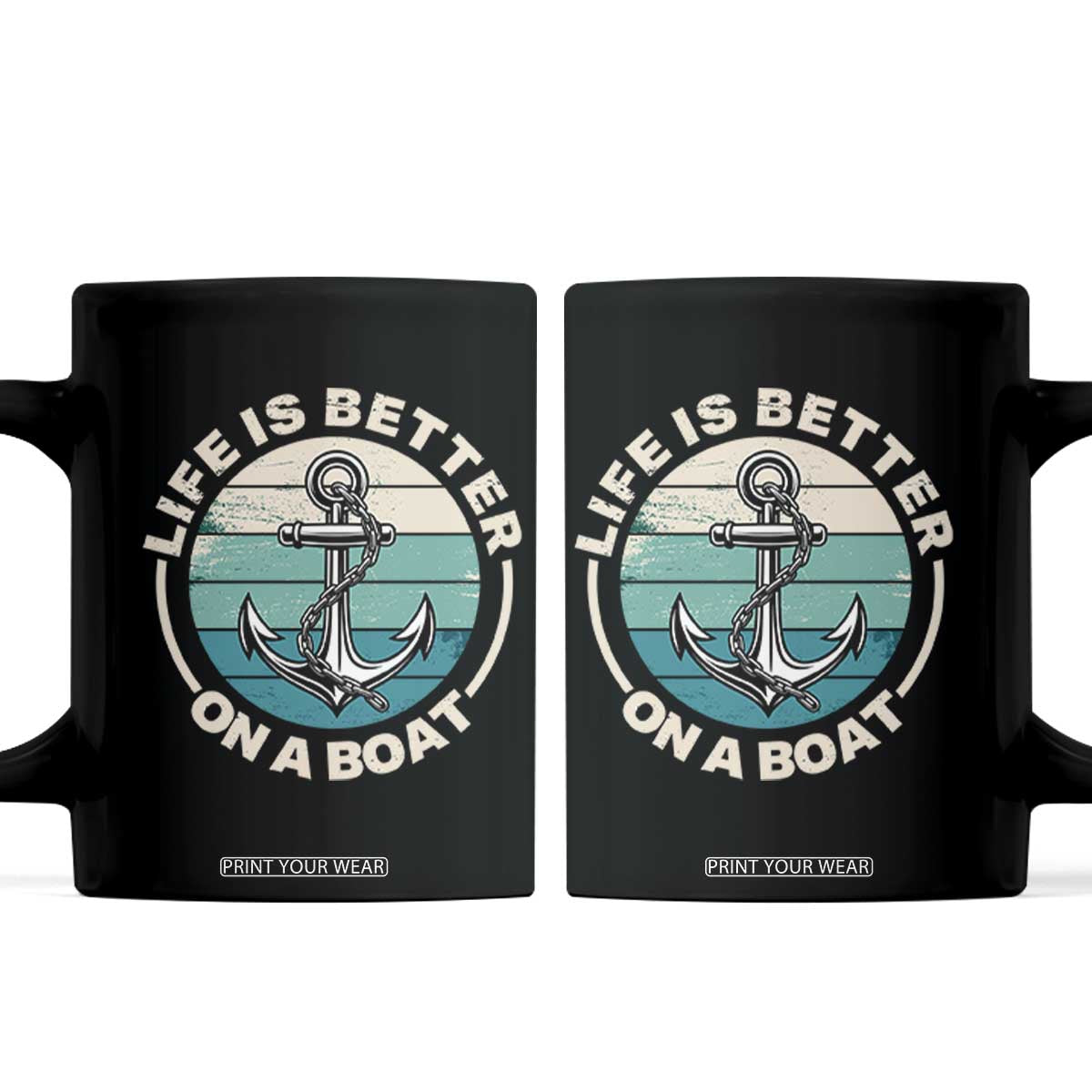 Funny Boating Coffee Mug Life Is Better On A Boat TS14 Black Print Your Wear