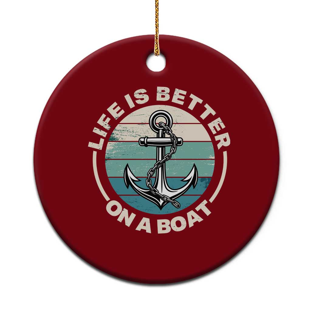 Funny Boating Ceramic Ornament Life Is Better On A Boat TS14 1pc Red Print Your Wear