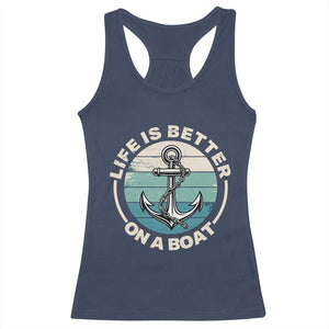 Funny Boating Racerback Tank Top Life Is Better On A Boat TS14 Navy Print Your Wear