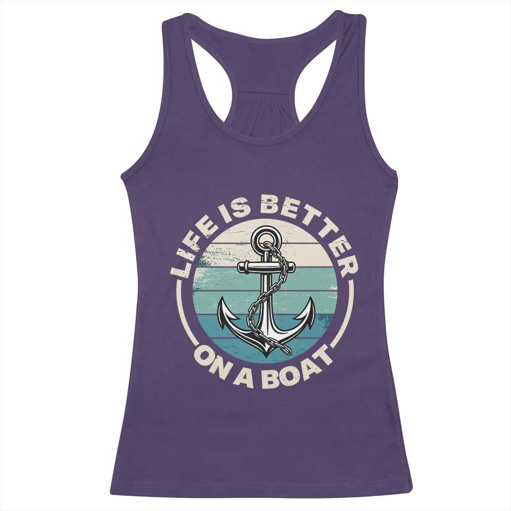 Funny Boating Racerback Tank Top Life Is Better On A Boat TS14 Purple Print Your Wear