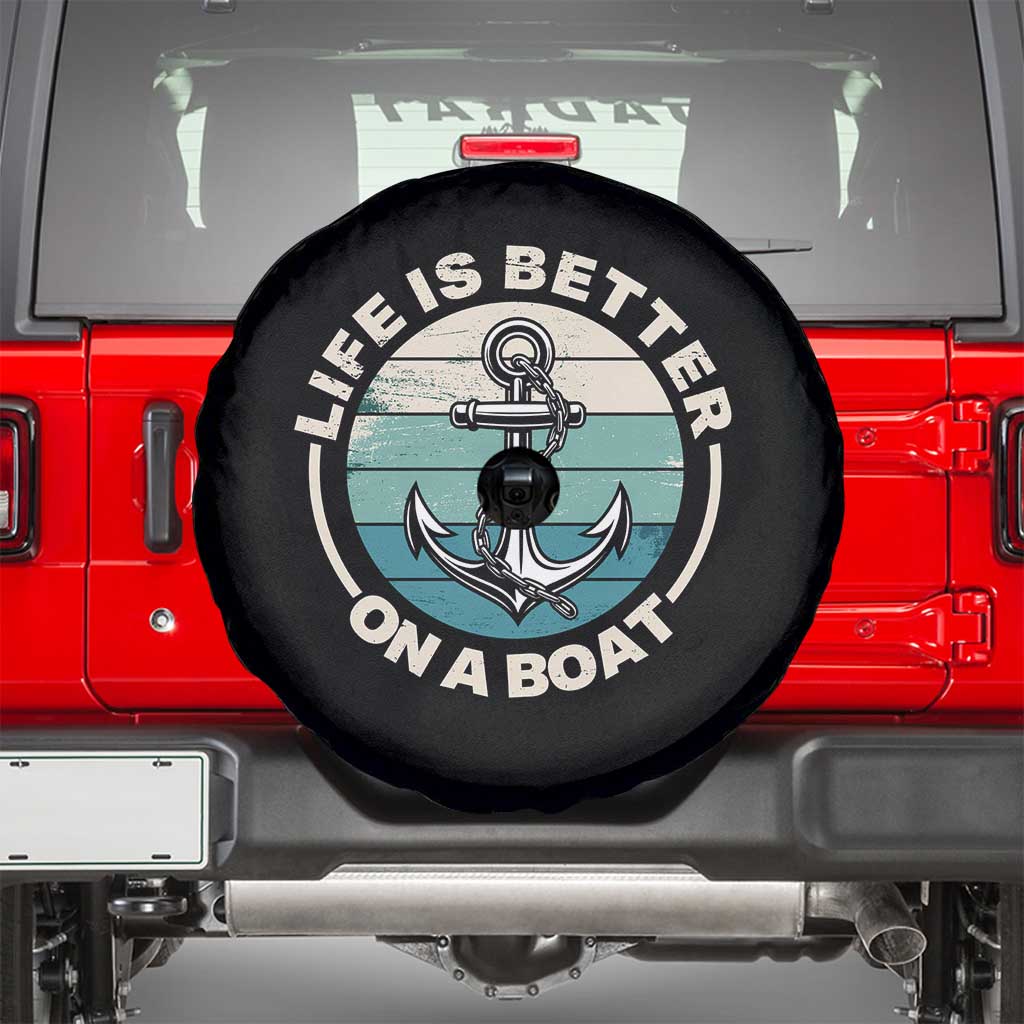 Funny Boating Spare Tire Cover Life Is Better On A Boat TS14 Black Print Your Wear