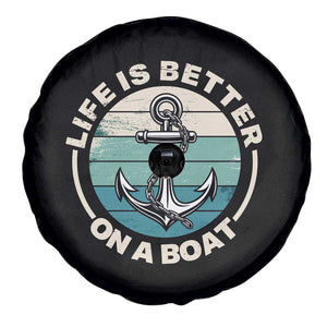 Funny Boating Spare Tire Cover Life Is Better On A Boat TS14 Print Your Wear
