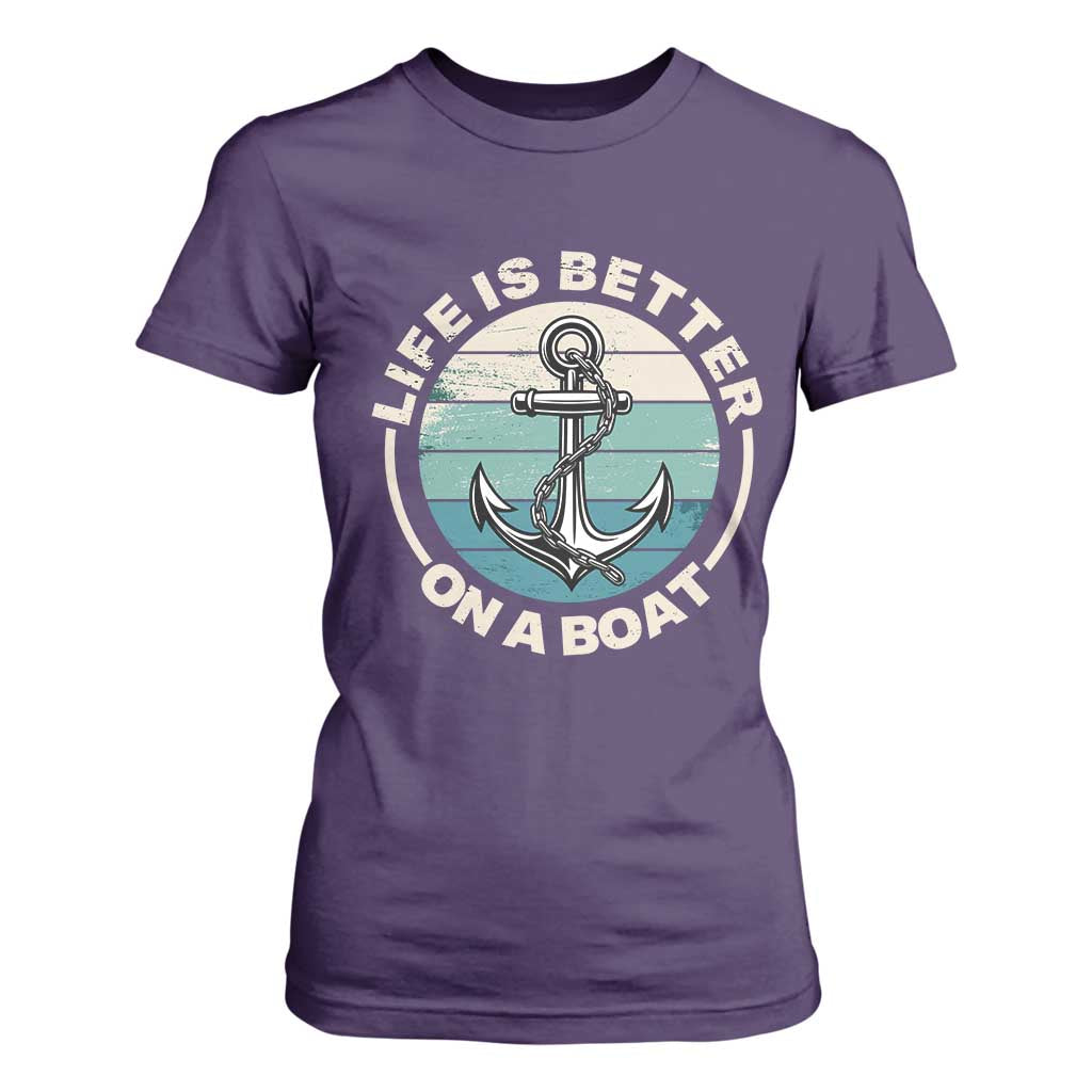 Funny Boating T Shirt For Women Life Is Better On A Boat TS14 Purple Print Your Wear