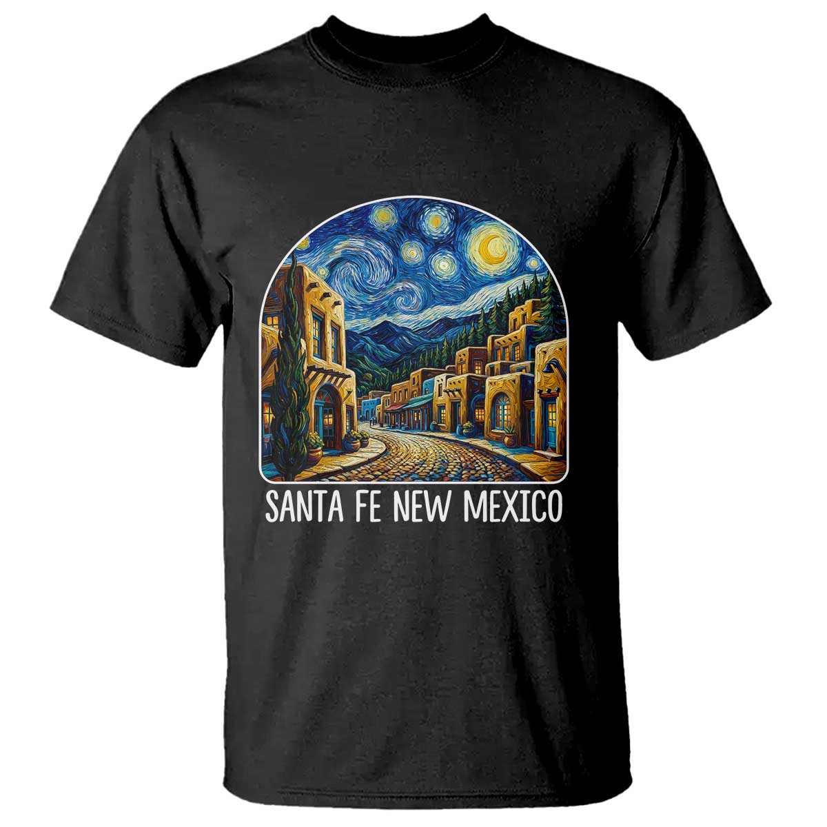Santa Fe New Mexico Starry Night Style T Shirt TS14 Black Print Your Wear