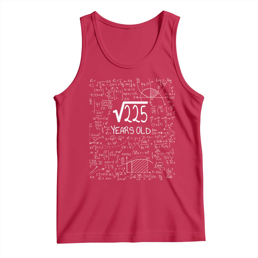 15th Birthday Math Tank Top Square Root of 225 Funny Math Nerd 15 Year Old Gift
