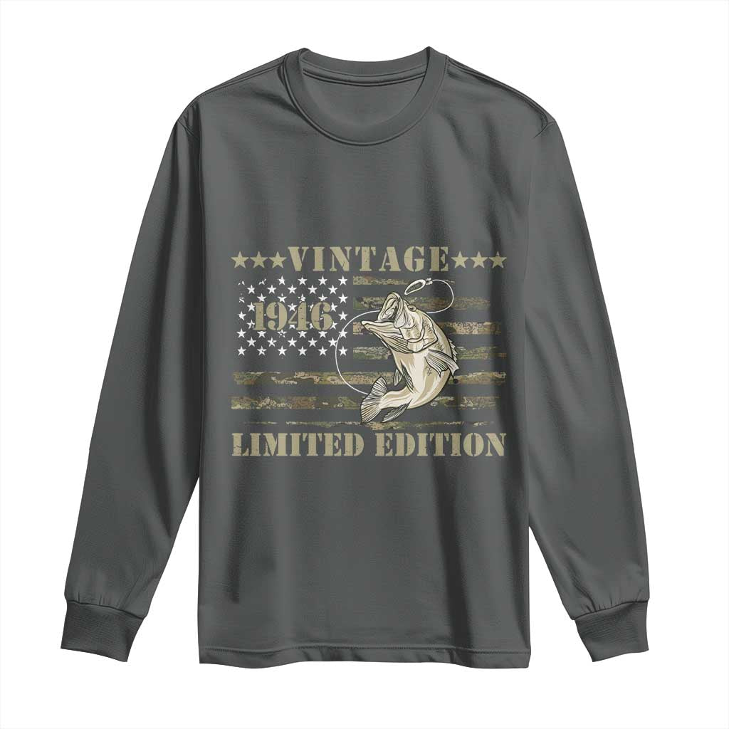 80th Birthday Fishing Vintage 1946 Limited Edition Long Sleeve Shirt Bass Fishing Camouflage American Flag Fisherman Gift