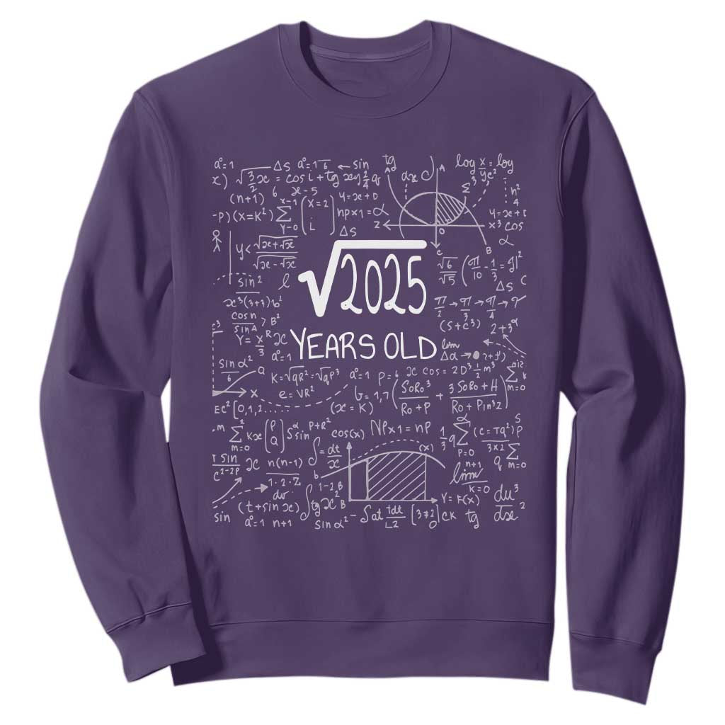 45th Birthday Math Sweatshirt Square Root of 2025 Funny Math Nerd 45 Year Old Gift
