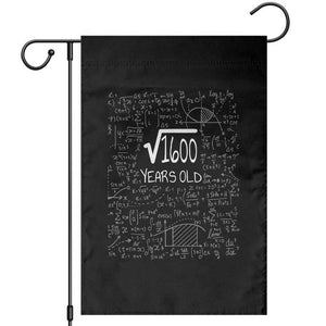 40th Birthday Math Garden Flag Square Root of 1600 Funny Math Nerd 40 Year Old Gift