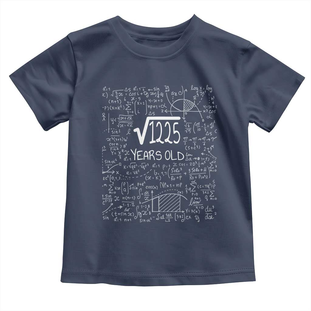 35th Birthday Math Toddler T Shirt Square Root of 1225 Funny Math Nerd 35 Year Old Gift