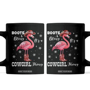 Cowboy Flamingo Coffee Mug Boots And Bling It Is A Cowgirl Thing TS14 Black Print Your Wear