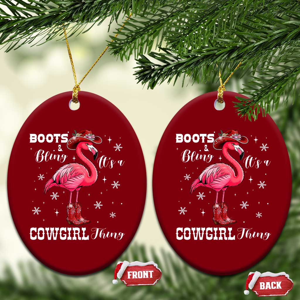 Cowboy Flamingo Ceramic Ornament Boots And Bling It Is A Cowgirl Thing TS14 Print Your Wear