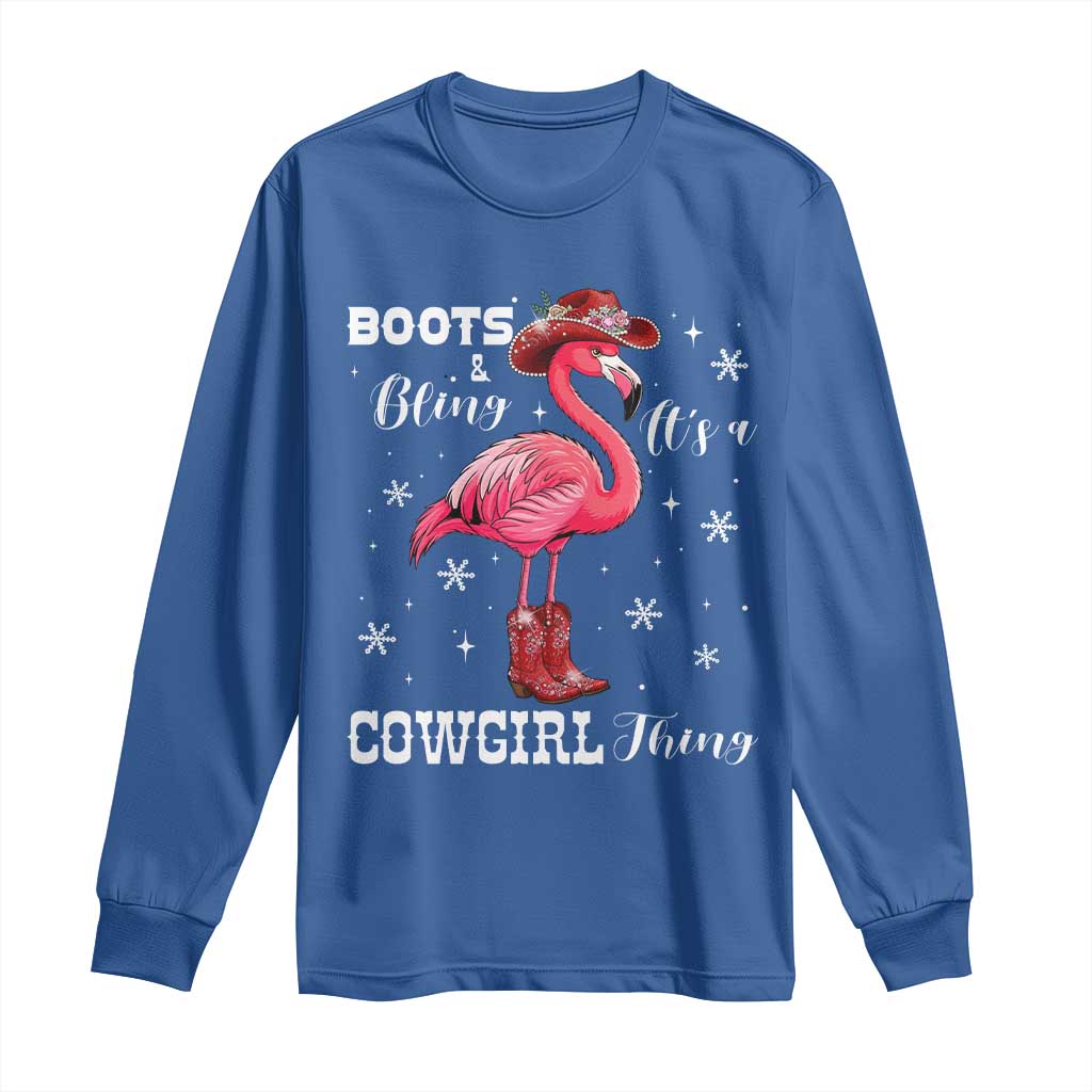 Cowboy Flamingo Long Sleeve Shirt Boots And Bling It Is A Cowgirl Thing TS14 Royal Blue Print Your Wear