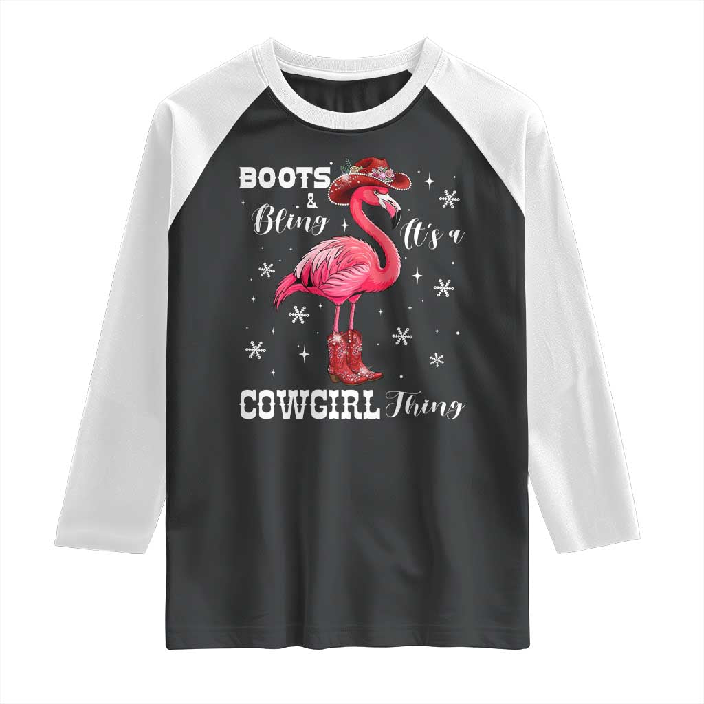Cowboy Flamingo Raglan Shirt Boots And Bling It Is A Cowgirl Thing TS14 Black White Print Your Wear