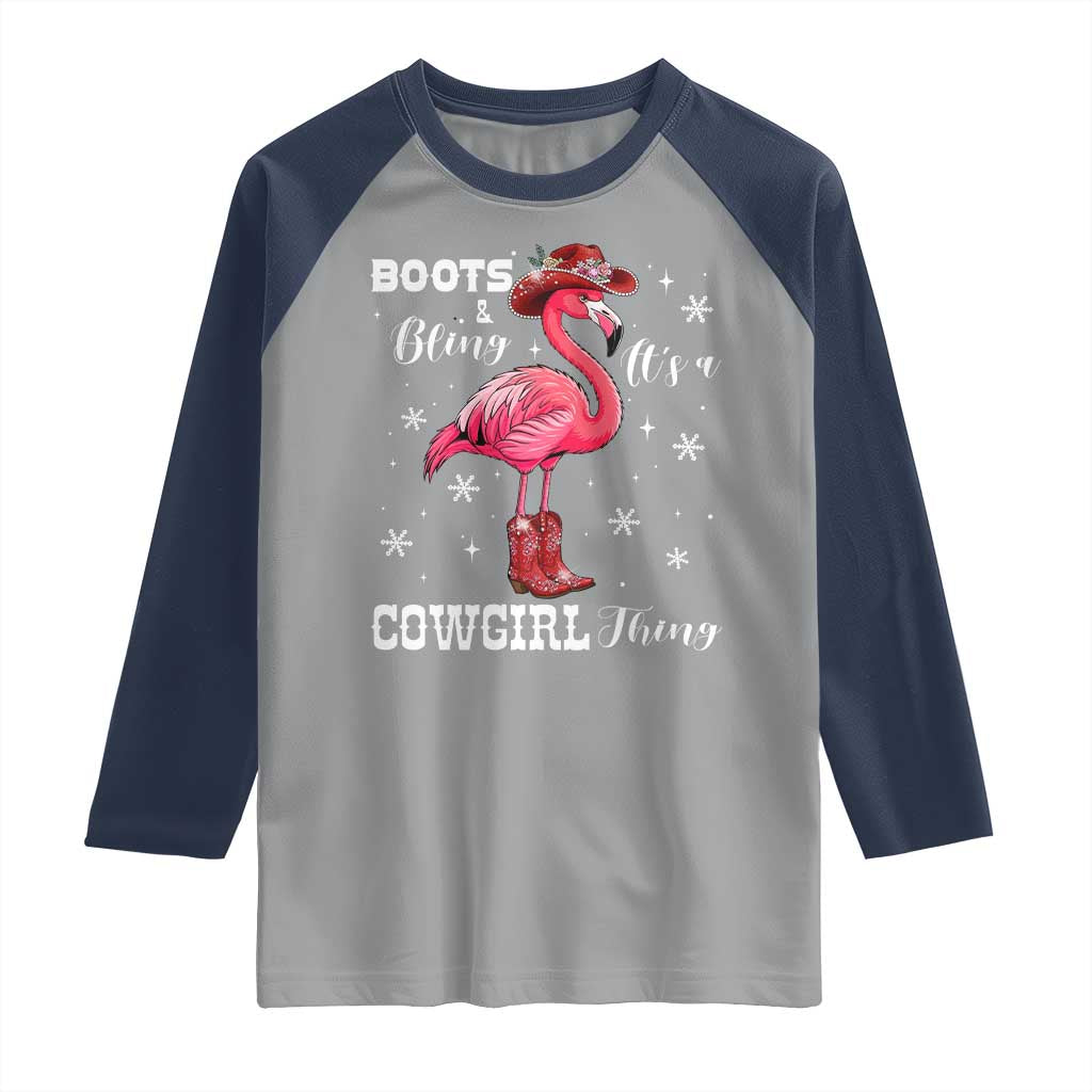 Cowboy Flamingo Raglan Shirt Boots And Bling It Is A Cowgirl Thing TS14 Sport Gray Navy Print Your Wear