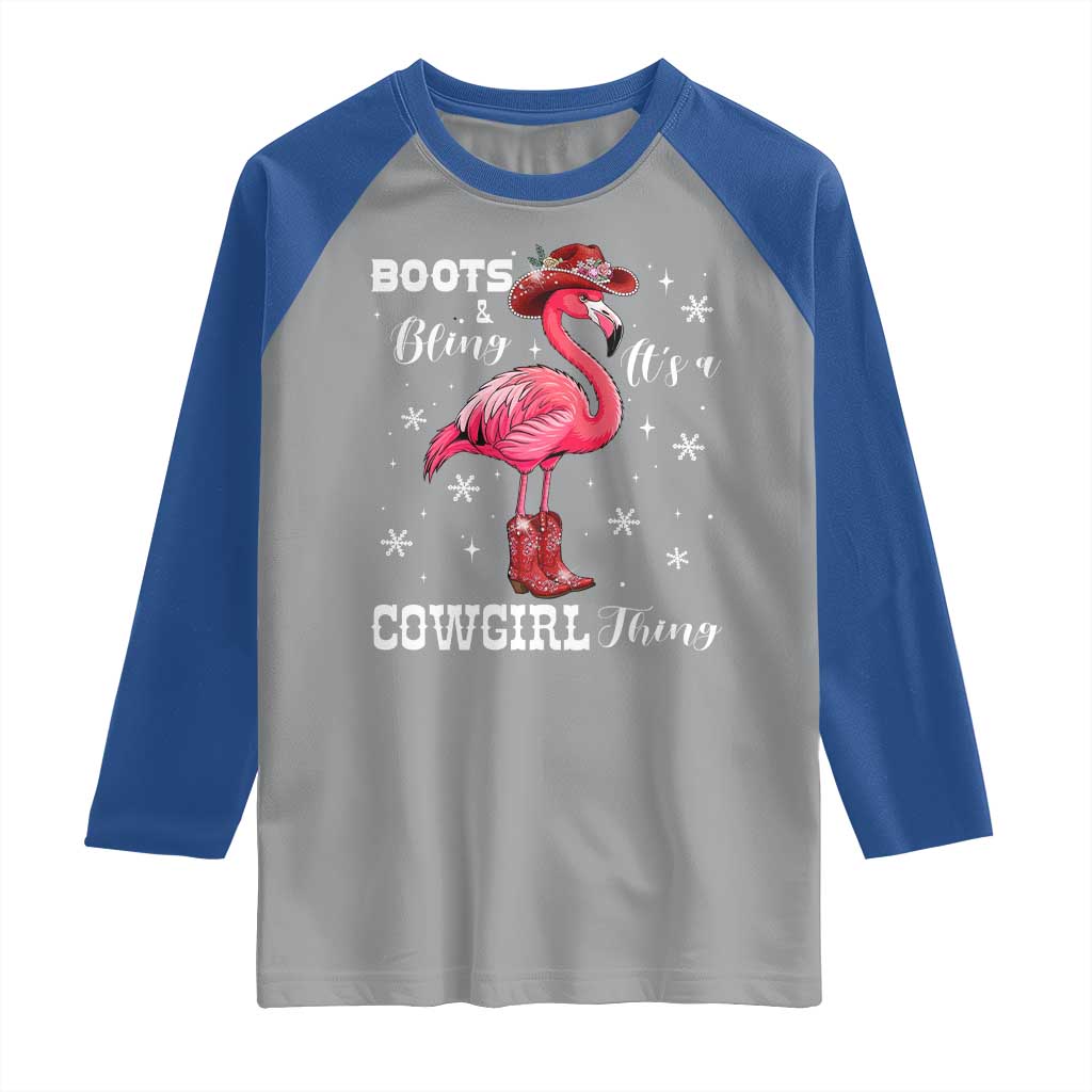 Cowboy Flamingo Raglan Shirt Boots And Bling It Is A Cowgirl Thing TS14 Sport Gray Royal Print Your Wear