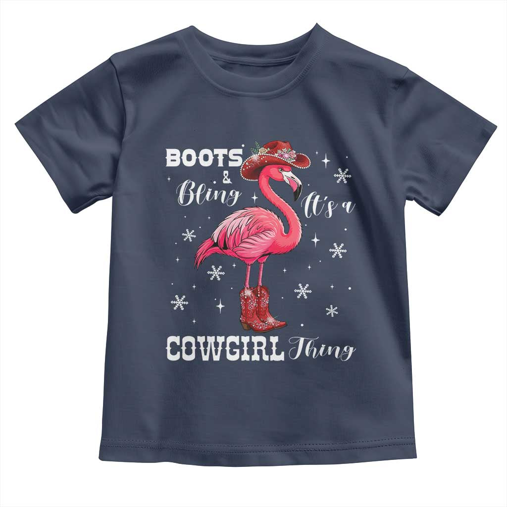 Cowboy Flamingo Toddler T Shirt Boots And Bling It Is A Cowgirl Thing TS14 Navy Print Your Wear