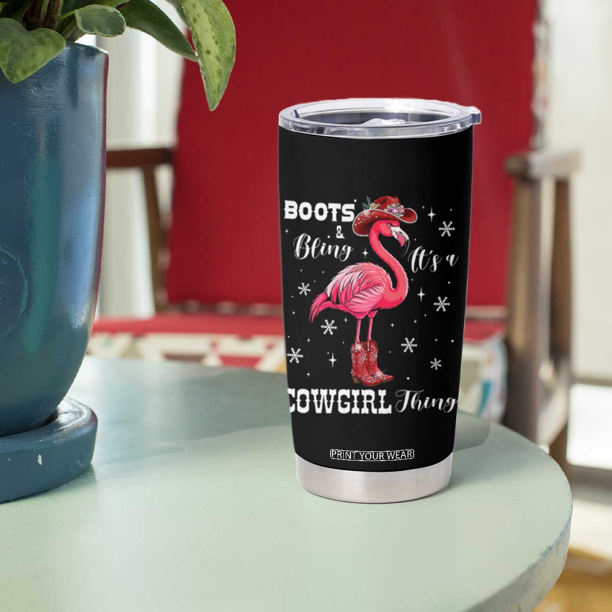 Cowboy Flamingo Tumbler Cup Boots And Bling It Is A Cowgirl Thing TS14 Print Your Wear