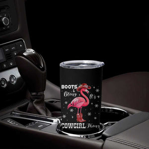 Cowboy Flamingo Tumbler Cup Boots And Bling It Is A Cowgirl Thing TS14 Print Your Wear