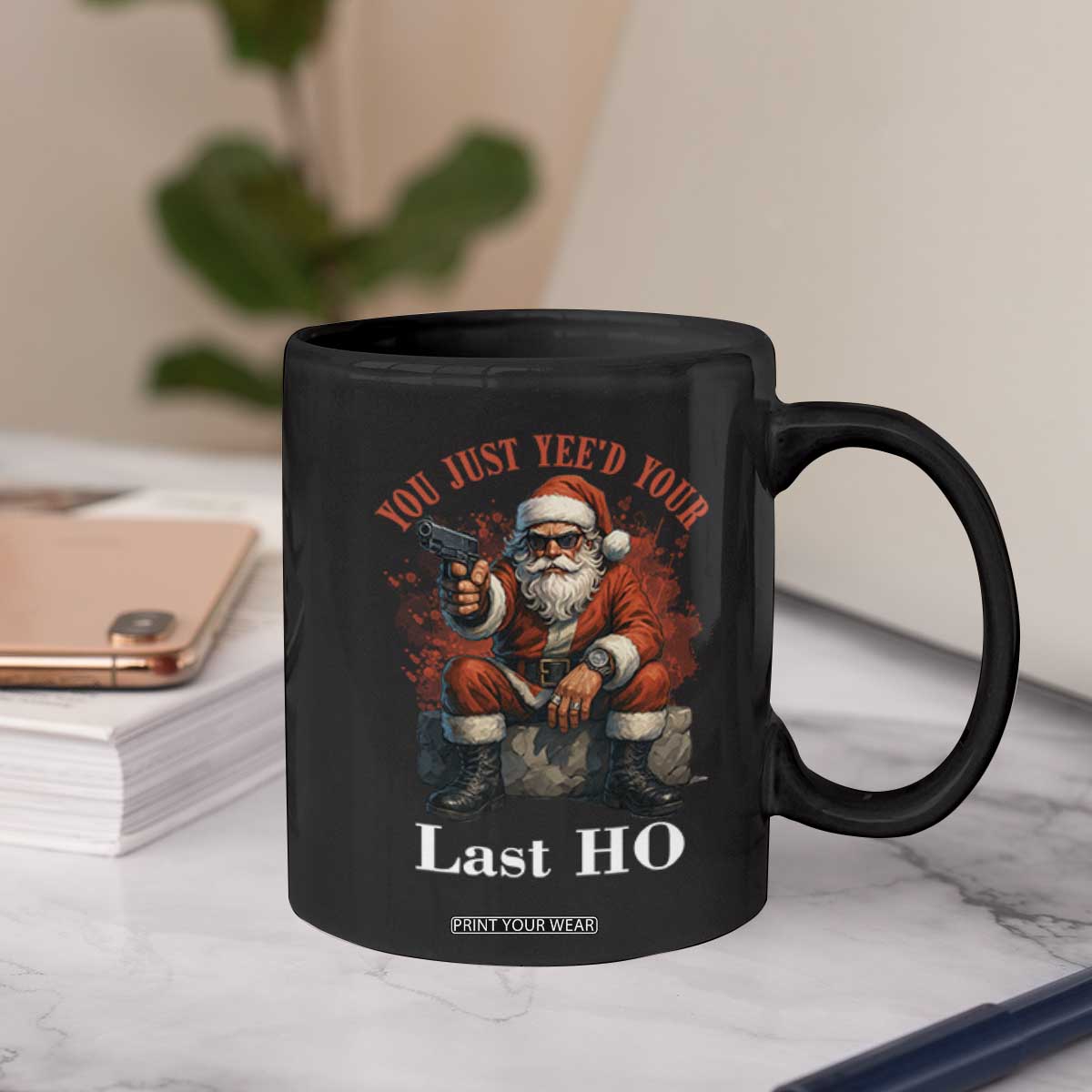 Funny Santa Gun Christmas Coffee Mug You Just Yeed Your Last Ho TS14 Print Your Wear