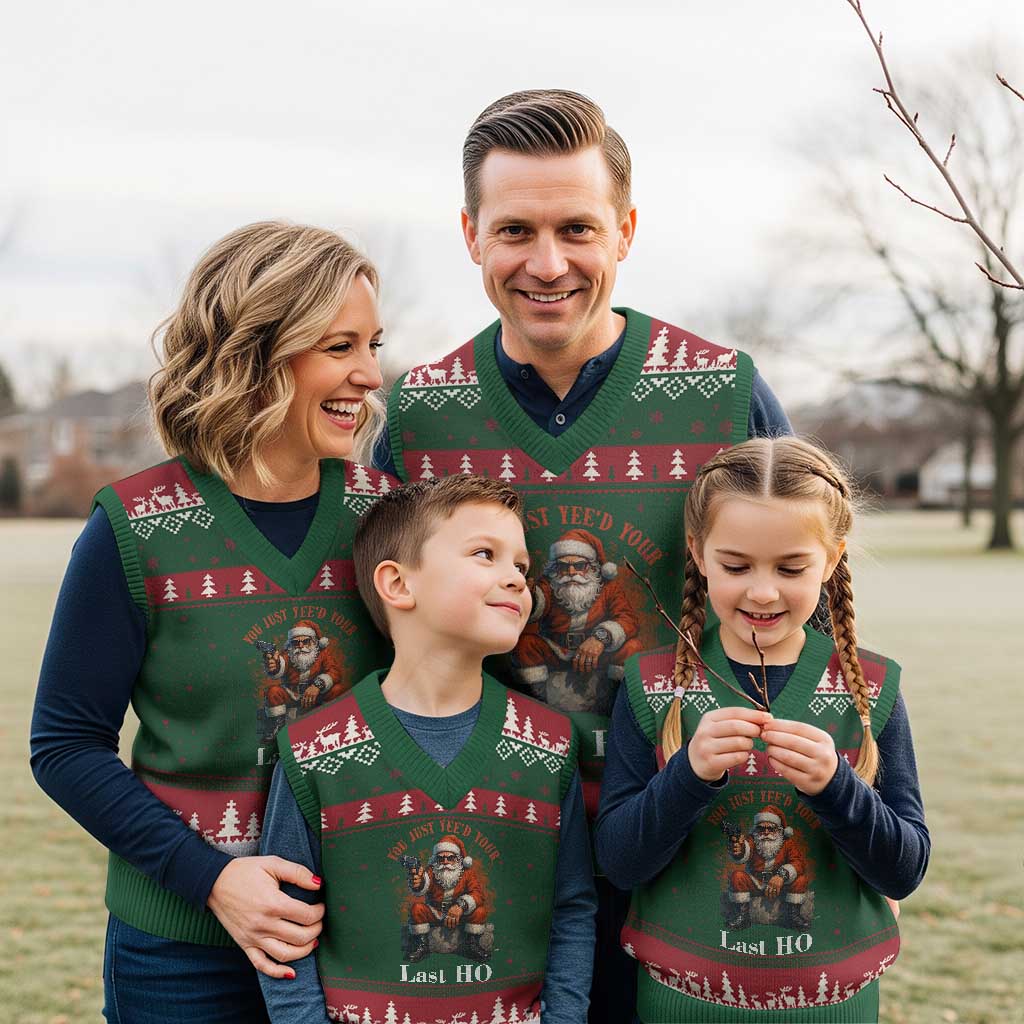 Funny Santa Gun Xmas V-Neck Knit Sweater Vest You Just Yeed Your Last Ho TS14 Red Green Print Your Wear