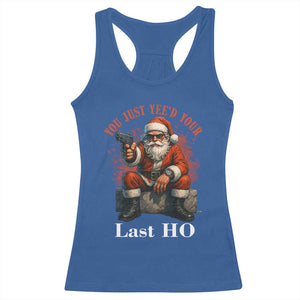 Funny Santa Gun Christmas Racerback Tank Top You Just Yeed Your Last Ho TS14 Royal Blue Print Your Wear