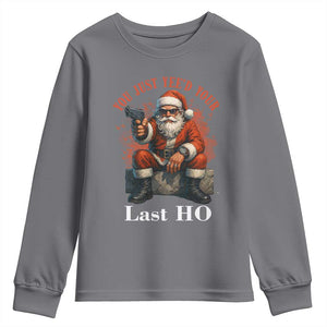 Funny Santa Gun Christmas Youth Sweatshirt You Just Yeed Your Last Ho TS14 Charcoal Print Your Wear