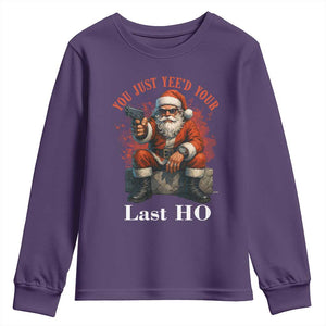 Funny Santa Gun Christmas Youth Sweatshirt You Just Yeed Your Last Ho TS14 Purple Print Your Wear
