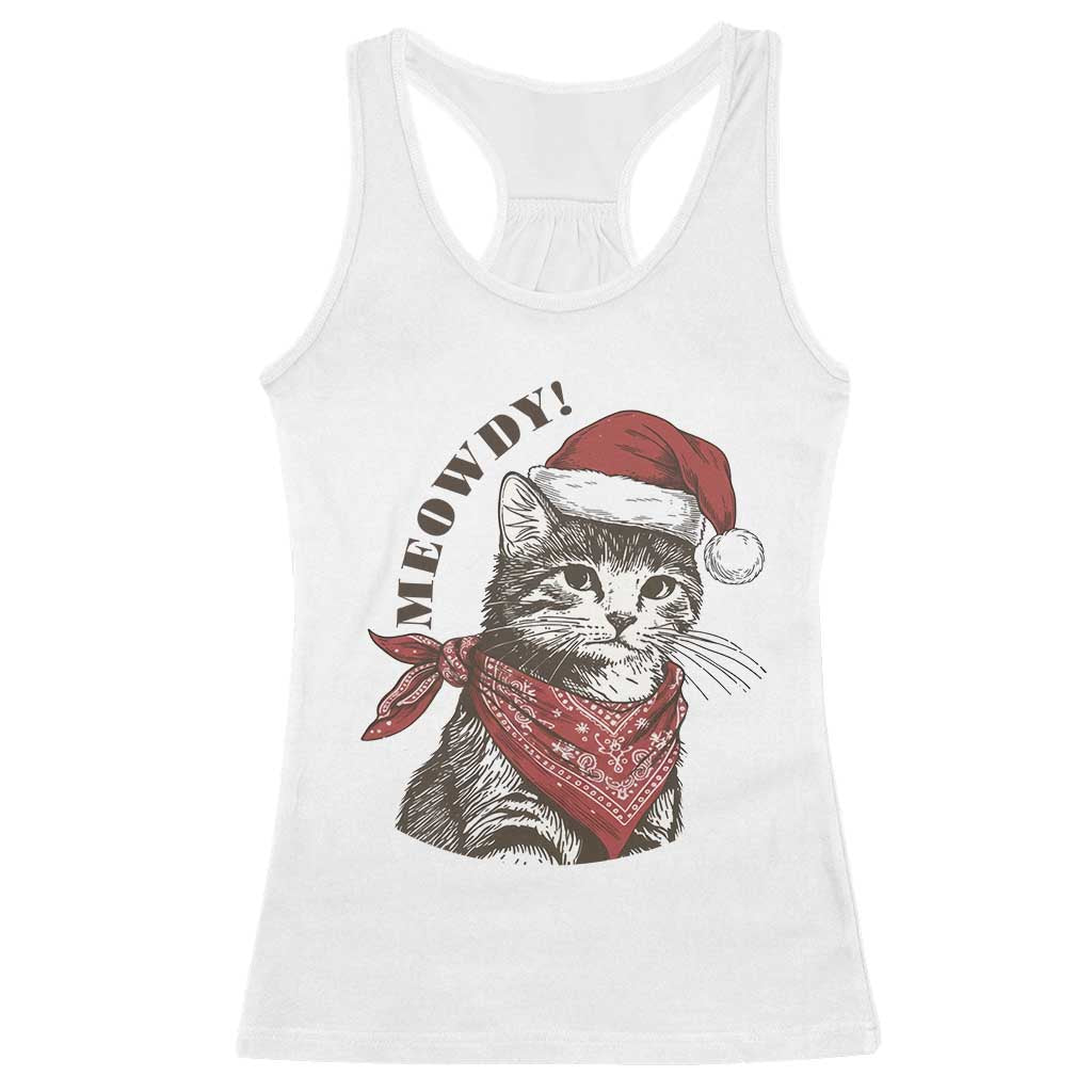 Cowboy Cat Christmas Racerback Tank Top Meowdy Western Rodeo TS14 White Print Your Wear
