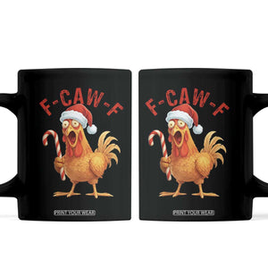 Christmas F Caw F Coffee Mug Funny Chicken Meme TS14 Black Print Your Wear