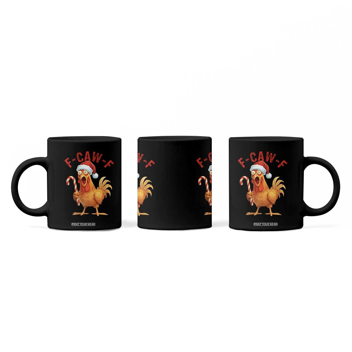 Christmas F Caw F Coffee Mug Funny Chicken Meme TS14 Print Your Wear