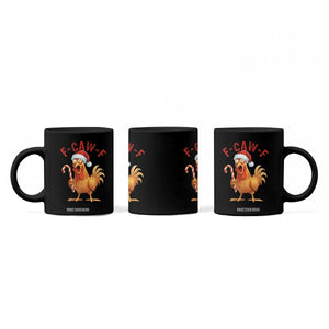Christmas F Caw F Coffee Mug Funny Chicken Meme TS14 Print Your Wear