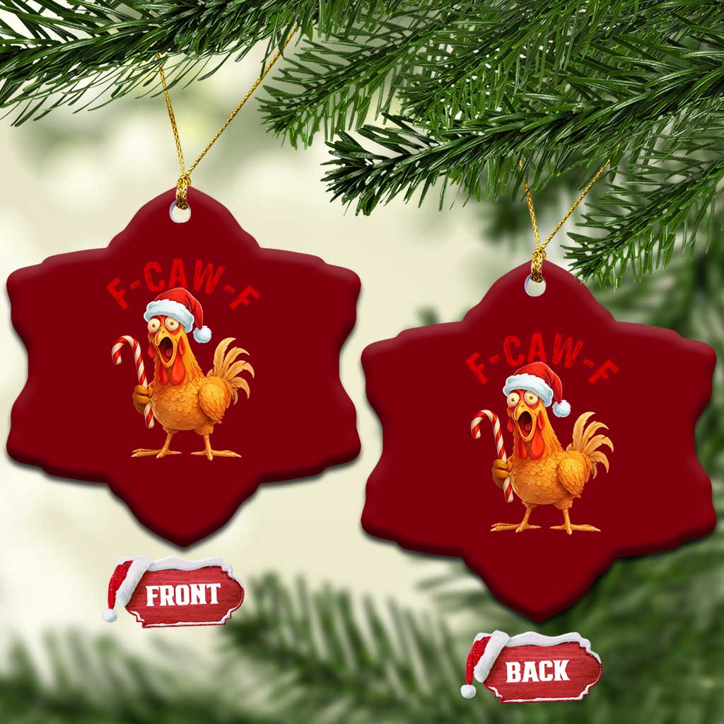 Christmas F Caw F Ceramic Ornament Funny Chicken Meme TS14 Print Your Wear