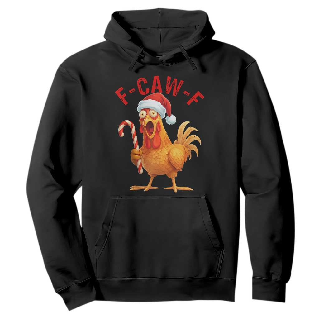Christmas F Caw F Hoodie Funny Chicken Meme TS14 Black Print Your Wear