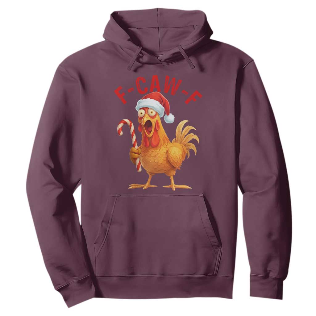 Christmas F Caw F Hoodie Funny Chicken Meme TS14 Maroon Print Your Wear