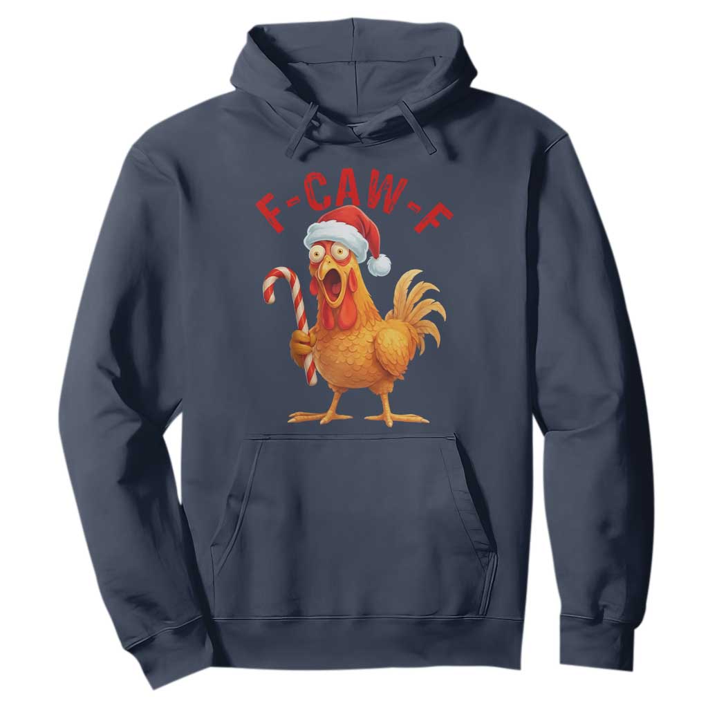 Christmas F Caw F Hoodie Funny Chicken Meme TS14 Navy Print Your Wear