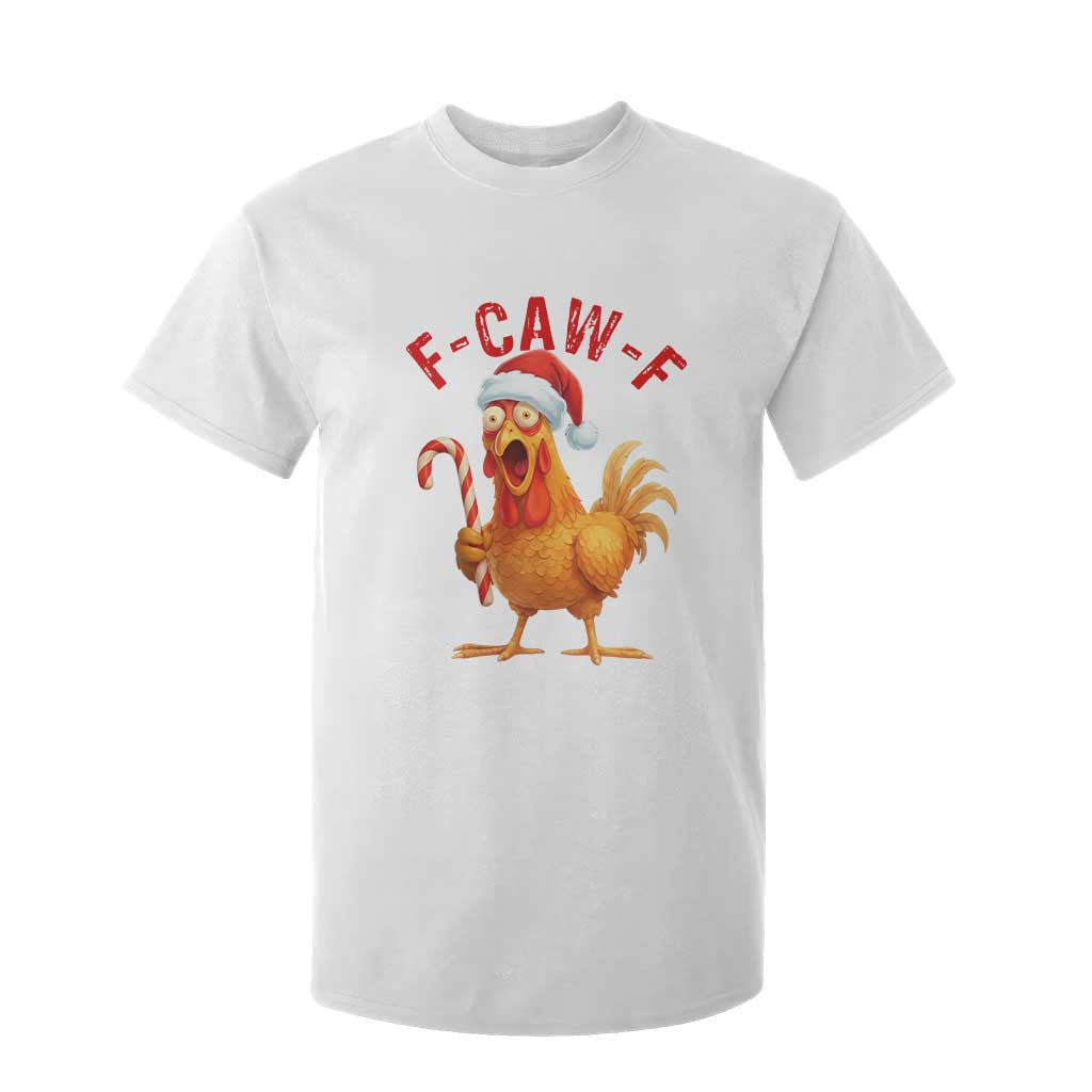 Christmas F Caw F T Shirt For Kid Funny Chicken Meme TS14 White Print Your Wear